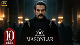 Türk Dizisi | Mason | 10. Bölüm | Başrol: Burak Özçivit | 2025 4K