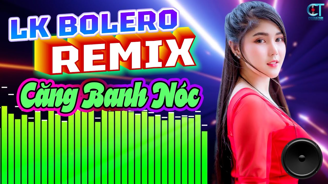 LK Nhạc Sống Bolero Trữ Tình Remix 2025 BANH NÓC | Nhạc Sống Hà Tây Remix Nhạc Sàn Bolero Remix