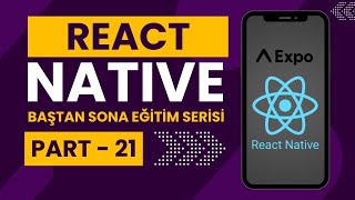 Part  21 FlatList, Image &amp; TextInput ile Şık HomeScreen Header Tasarımı  React Native Expo Serisi