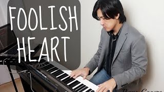 【ピアノカバー】 Foolish Heart- Steve Perry - PianoCoversPPIA chords