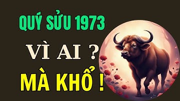 Tuổi Quý Sửu 1973, Vì ai mà khổ ? Đến Bao giờ ông trời mới trả lại những gì đã hy sinh, đã chịu đựng