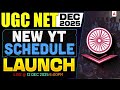 UGC NET December 2025 | UGC NET Schedule 2025 Launch | UGC NET Classes Schedule 2025