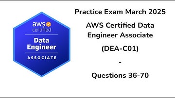 March 2025 | 36-70 Questions | AWS Certified Data Engineer Associate | DEA-C01