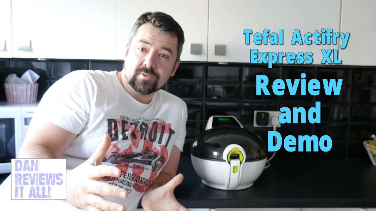 Review- Tefal ActiFry Express XL Air fryer - Stuff Mums Like