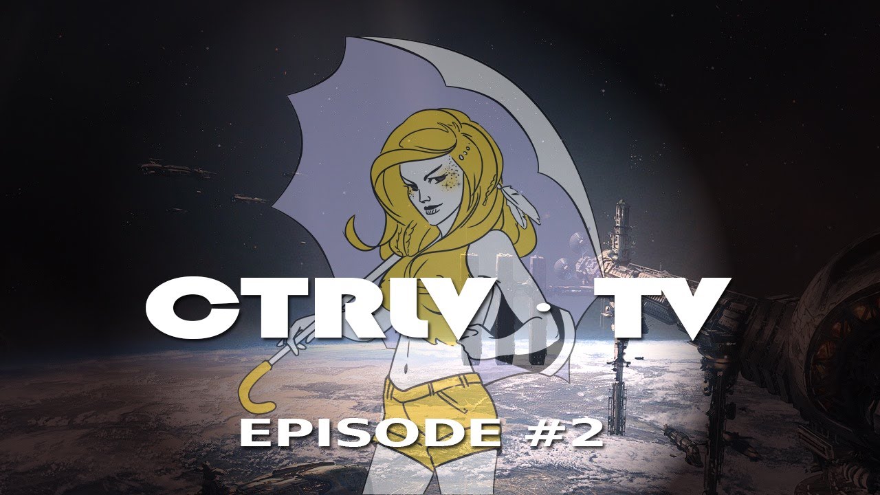 CTRLV·TV - Episode 02 - YouTube
