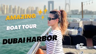 An Amazing experience of BOAT TOUR || DUBAI HARBOR