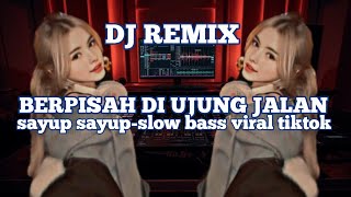 DJ REMIX FAINTLY I HEAR-PARTING AT THE END OF THE ROAD SLOW BASS VIRAL LATEST TIKTOK