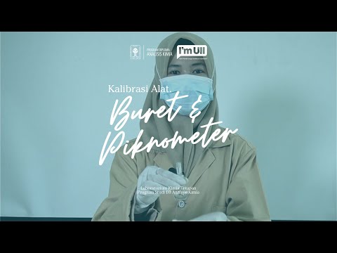 Perawatan dan Kalibrasi Piknometer & Buret