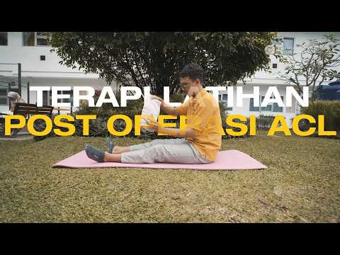 LATIHAN POST OPERASI ACL
