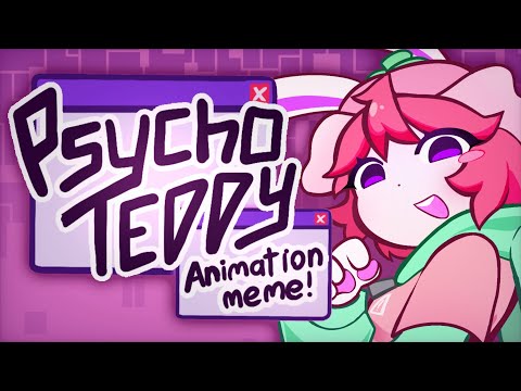 Psycho Teddy Animation meme [ OC animation || Natural 404 ] 🎊 Birthday and New year special!! 🎊
