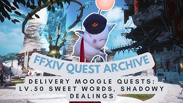 Postmoogle: Lv.50 Sweet Words, Shadowy Dealings | No Commentary | FFXIV Archive