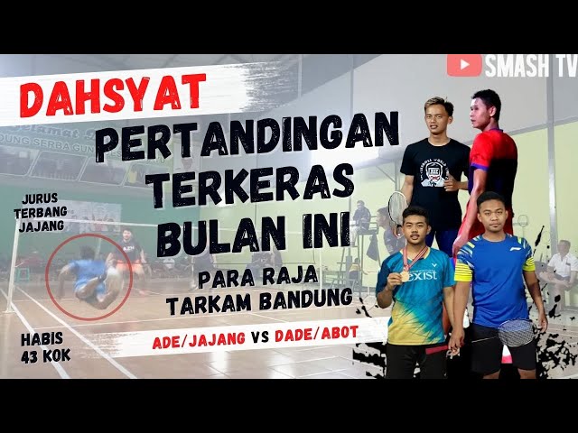 PARA RAJA TARKAM BANDUNG Beraksi | Ade Celeng/Jajang Vs Dade/Abot | Badminton Kok Kedot Bandung class=
