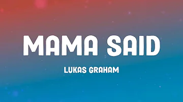 Mama Said - Lukas Graham (Lyrics)