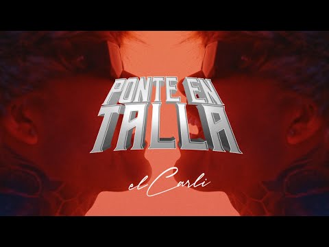 El Carli - PONTE EN TALLA (Video Oficial)