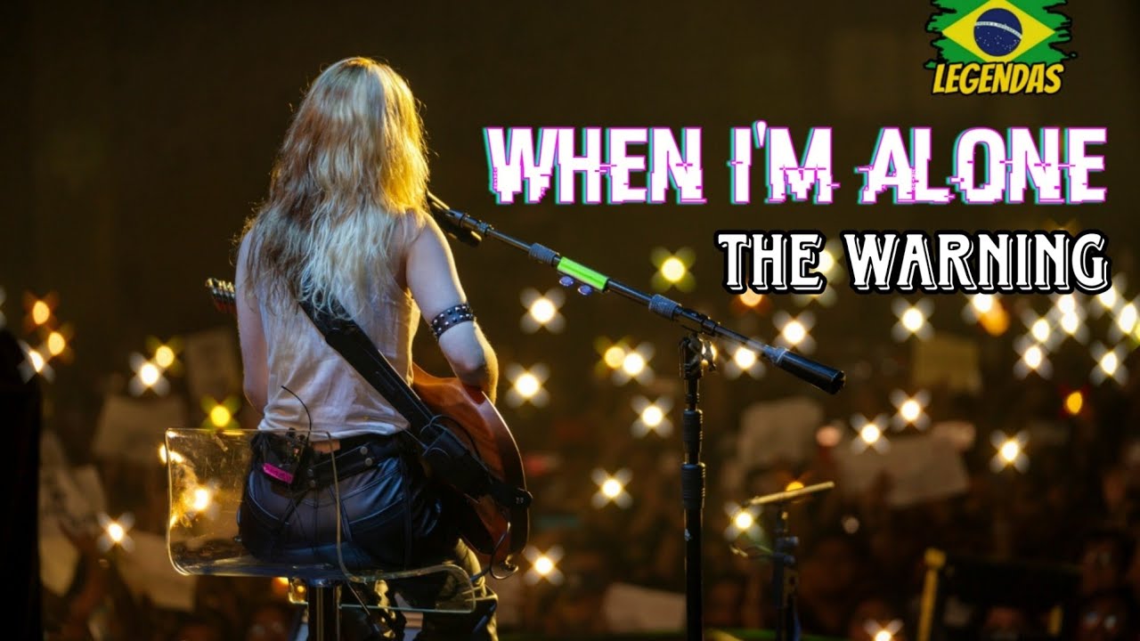 When i'm Alone - The Warning - legendado em português - Letra