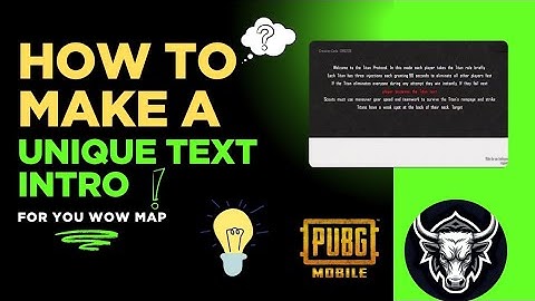 How To Make A Unique Text Intro For Your Map | VISUAL PROGRAMMING | UI EDITOR | #PUBGMWOW
