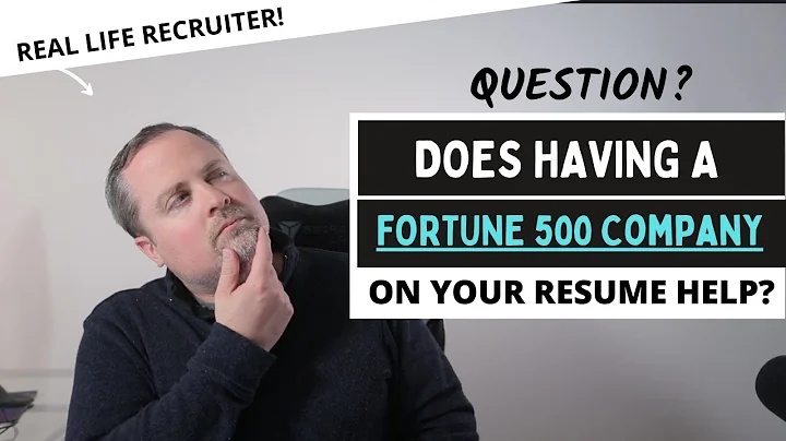Does Having A Fortune 500 Company On Your Resume Make a Difference? - DayDayNews