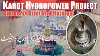 Karot Hydropower Project  Runner Of First Turbine Hoisted  2021