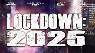 LOCKDOWN: 2025  Trailer 2021 Sci Fi