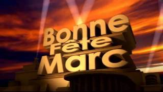 Bonne Fete Marc Youtube