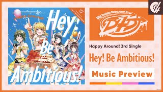 Happy Around! 3rd Single 'Hey! Be Ambitious!' Music Preview