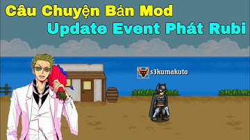 HTTH : Câu Chuyện Về Bản Mod - Lí Do Mình Khó Có Thể Share Được Cho Mọi Người !!