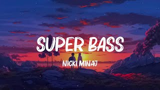 Super Bass - Nicki Minaj (Lyrics) Kesha, Jennifer Lopez,... MIX