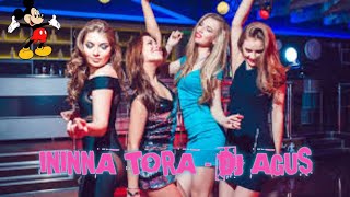 ininna Tora - DJ agus on the mix athena