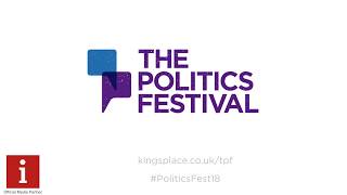 The Politics Festival 2018
The Politics Festival is back for its second year. The festival returns when we have come to expect the unexpected! Join us for debates, live podcasts, comedy, music and more.
22 – 24 Jun
kingsplace.co.uk/tpf The Politics Festival 2018