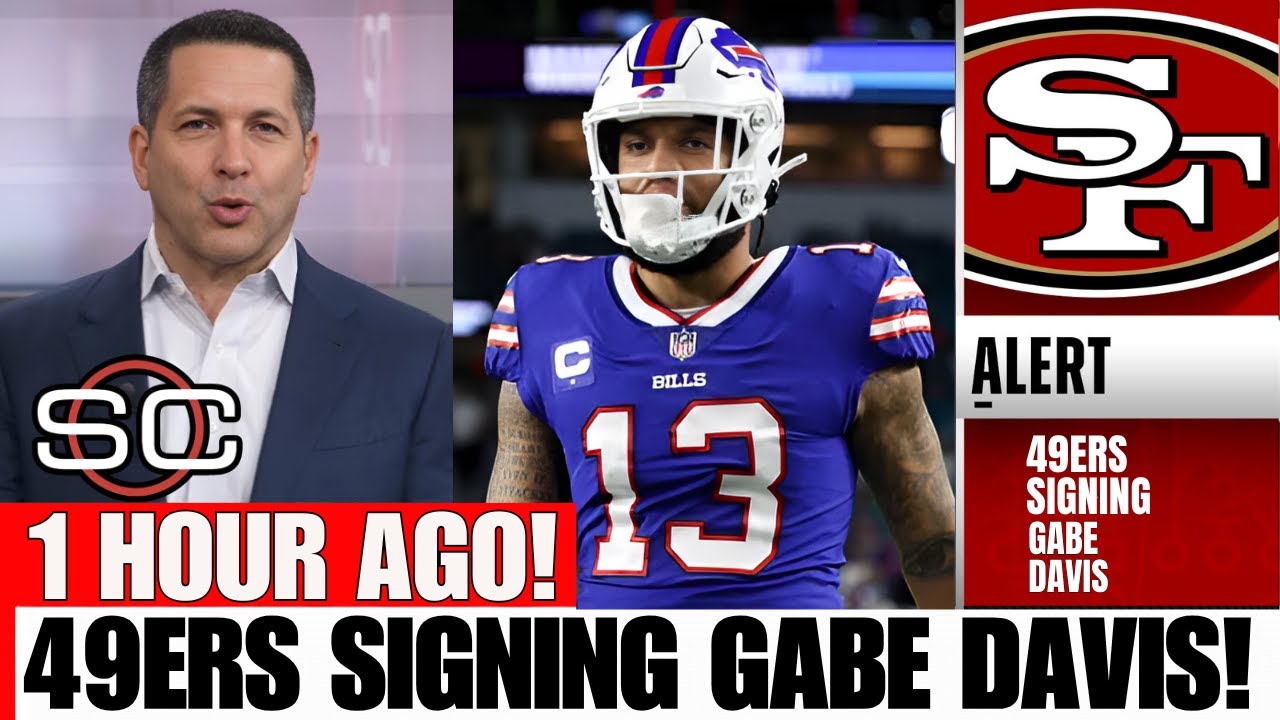 Yeah Gabe Sign 🚨BREAKING NEWS! FINALLY CONFIRMED! BIGGEST SIGN IN THE NFL! GABE DAVIS ...