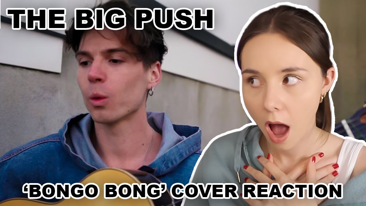The Big Push - 'Bongo Bong (Manu Chao cover)' | REACTION @TheBigPushBand