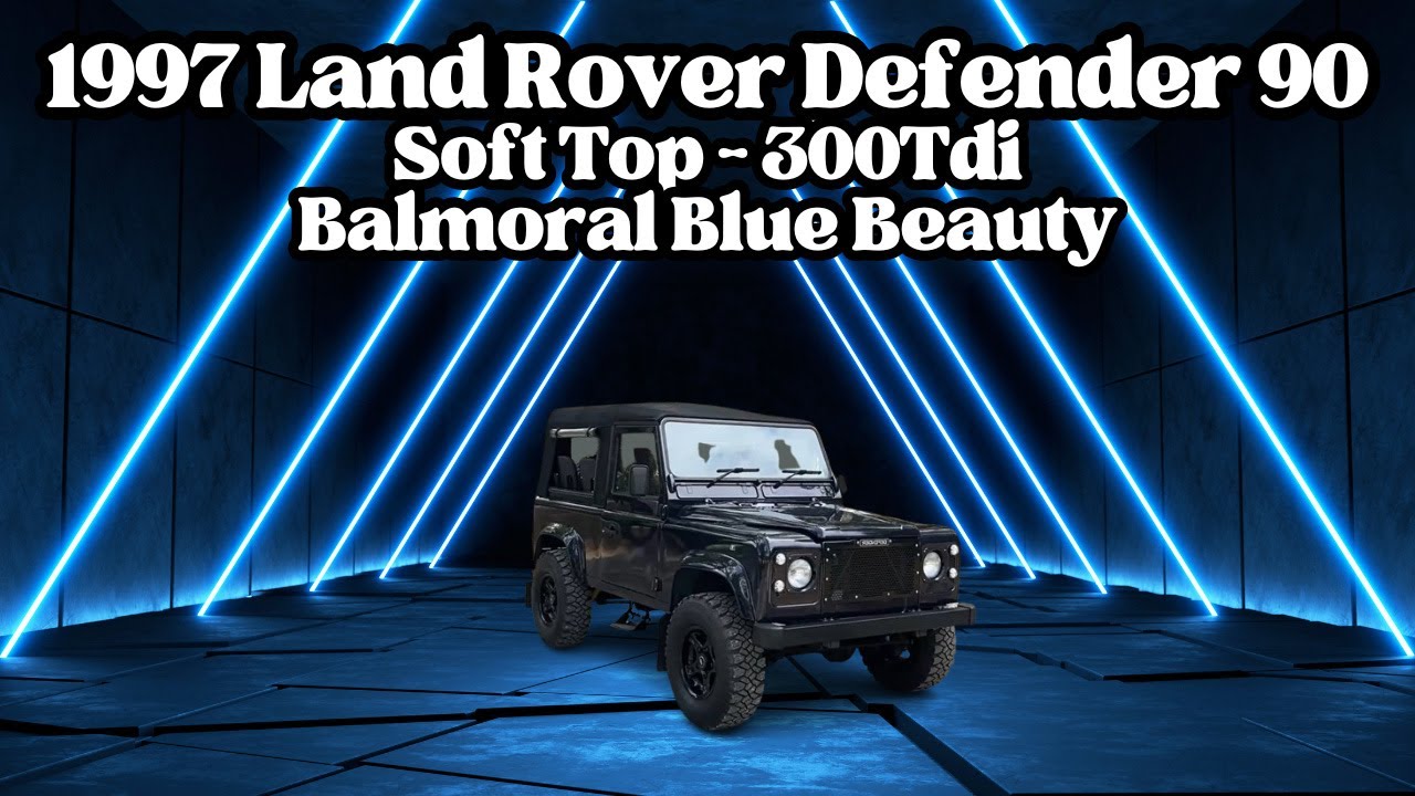1997 Land Rover Defender 90 | Soft Top 300Tdi | Balmoral Blue Classic 4x4 | Mad Rover Imports