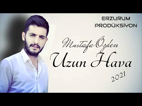 Mustafa Özden - Uzun Hava | Üşüdüm Ana Gel | Erzurum Prodüksiyon © 2021
