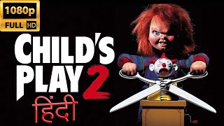 Childs Play 2 Full Movie Explained in Hindi | Chucky Childs Play Part 2 Hindi Mein