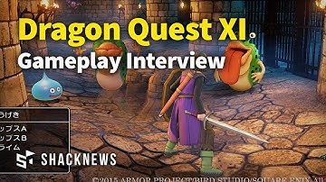 Dragon Quest XI - Exclusive Gameplay Interview