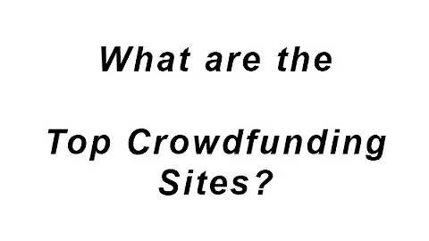 Top Crowdfunding Sites