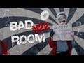 BAD ROOM №22 [Маньяк] (18+)