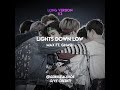 Lights down low | max ft. gnash ~ edit audio ver. 1 Mp3 Song