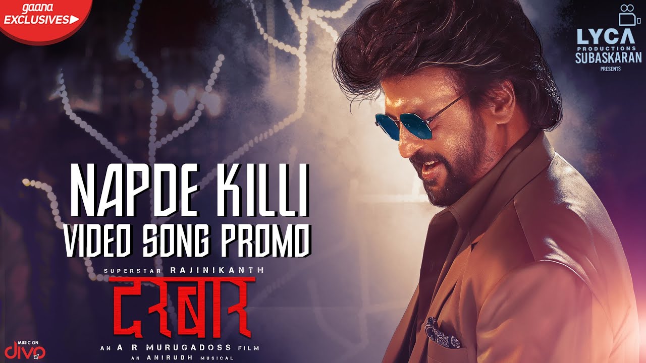 DARBAR (Hindi) - NapDe Killi | Rajinikanth, Nayanthara | A.R. Murugadoss | Anirudh | In Cinemas Now