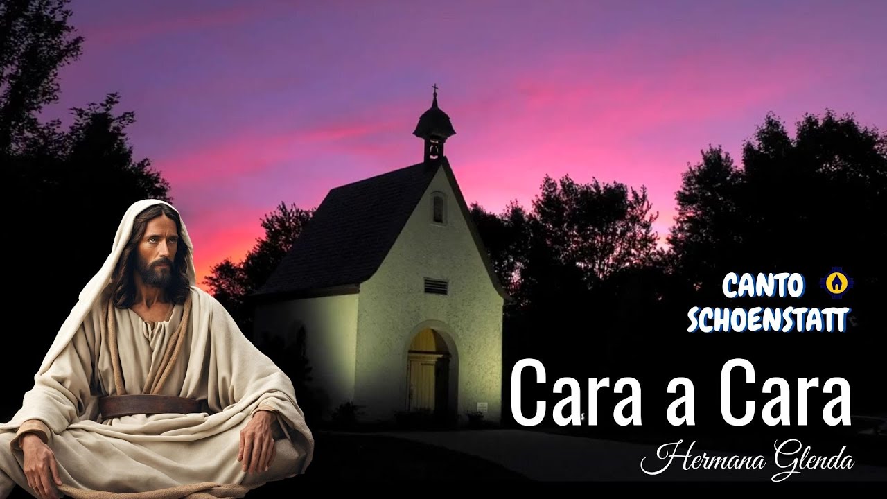 Cara a Cara - Hermana Glenda - Santuario de Schoenstatt - Virgen de Schoenstatt - Padre Kentenich