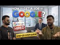 How he landed a Job in google | UK