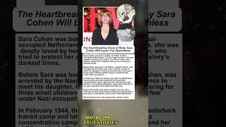 The Heartbreaking Story of Baby Sara Cohen Will Leave You Speechless #history #shortvideo #shorts