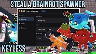 [NEW] Brainrot Spawner Script - Steal a Brainrot Script | Keyless | Safe | Undetected