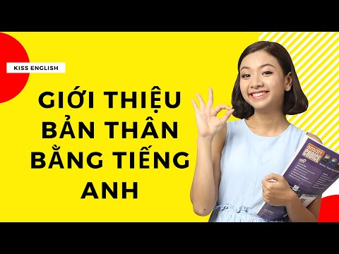 Hướng Dẫn Giới Thiệu Bản Thân Bằng Tiếng Anh (Cực Hay) | Ms Thuỷ - KISS English