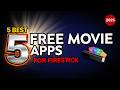 5 BEST Free Movie Apps for Firestick