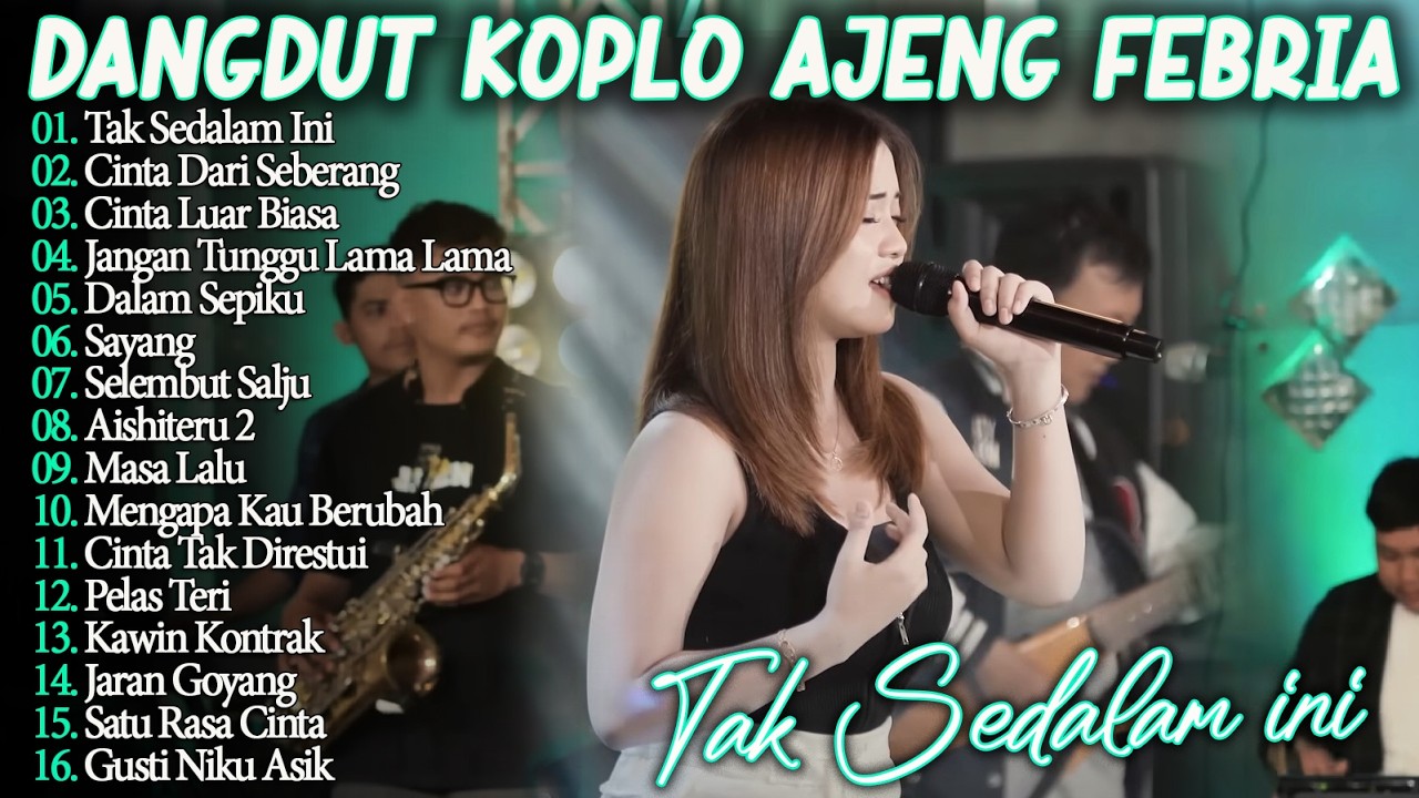 TAK SEDALAM INI, CINTA LUAR BIASA - AJENG FEBRIA FULL ALBUM DANGDUT KOPLO TERBARU LAGU VIRAL 2026