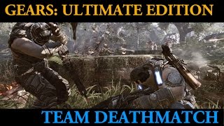 Gears of War: Ultimate Edition 1080p 60fps Beta Gameplay (Team Deathmatch)