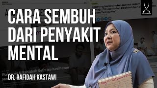 Cara Sembuh dari DEPRESSION (Dr. Rafidah Kastawi)