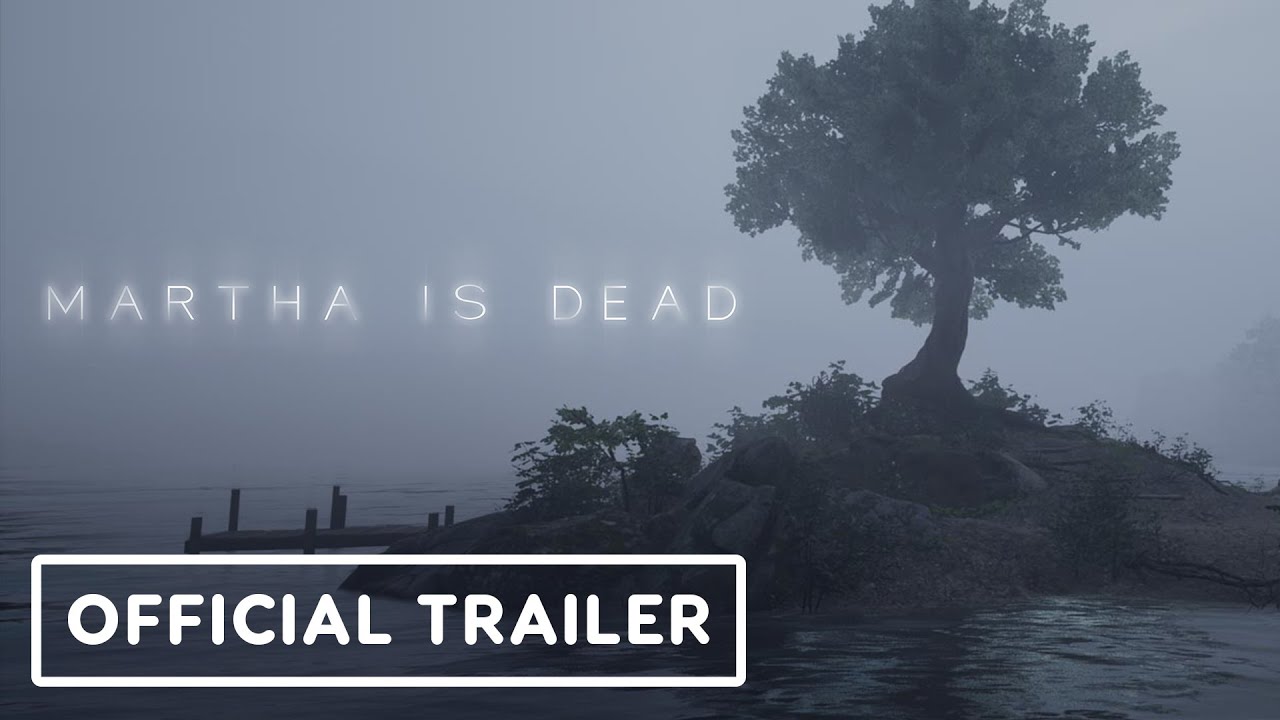 Martha is Dead - Official Trailer | Summer of Gaming 2021