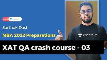 XAT Quantitative Aptitude Practice and Tips |3| Sarthak Dash |CAT